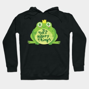 i need happy things(frog) Hoodie